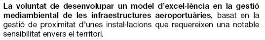 Extracte del pla d''aeroports i heliports de Catalunya (2009-2015) on queda const�ncia que cal protegir mediambientalment l'entorn dels aeroports